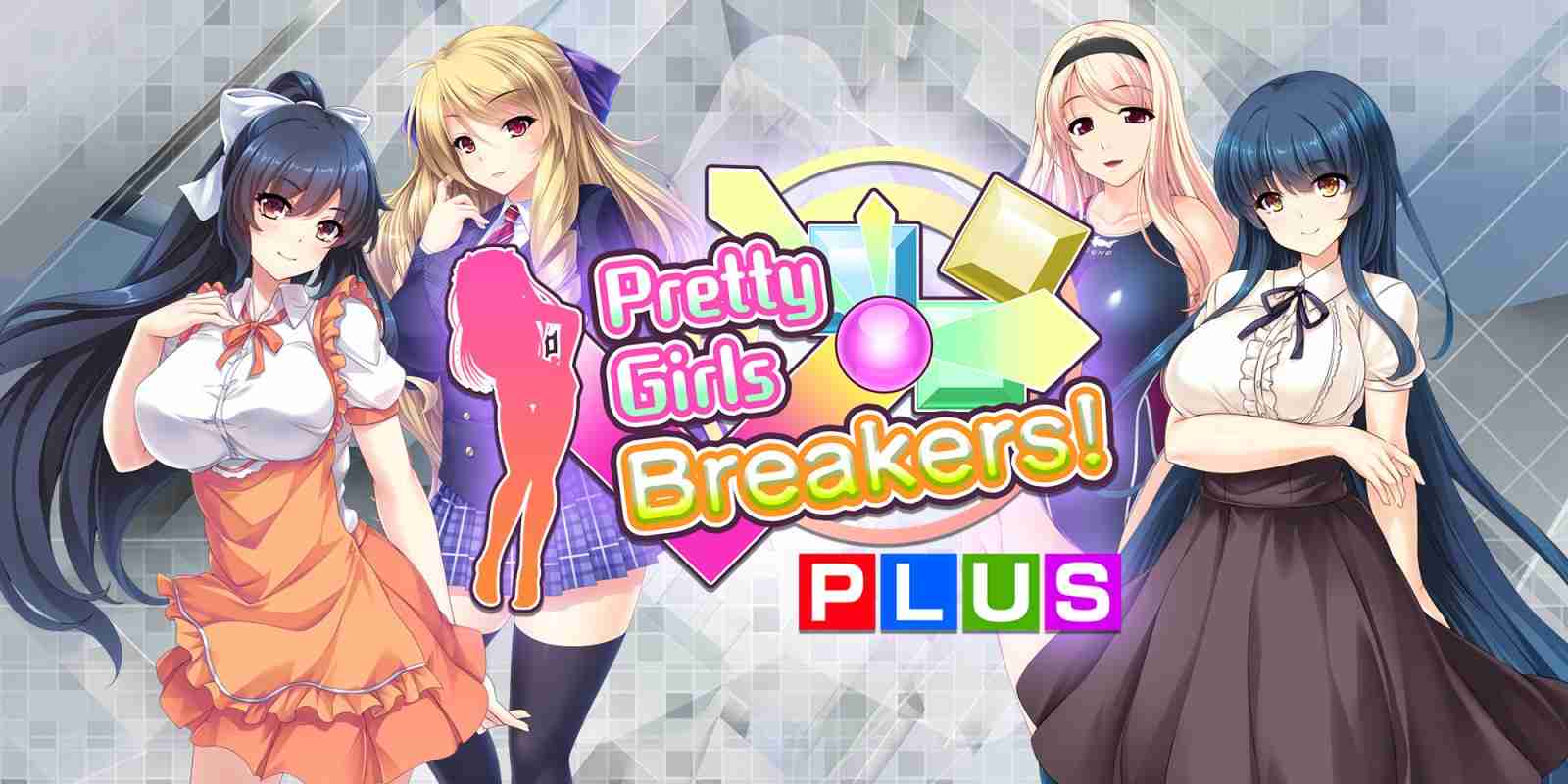 pretty girls breakers plus