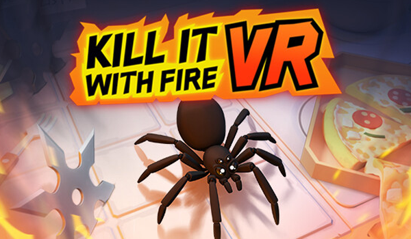 Kill it With Fire VR – Review