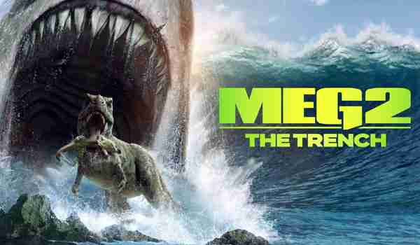 Meg 2: The Trench – Review