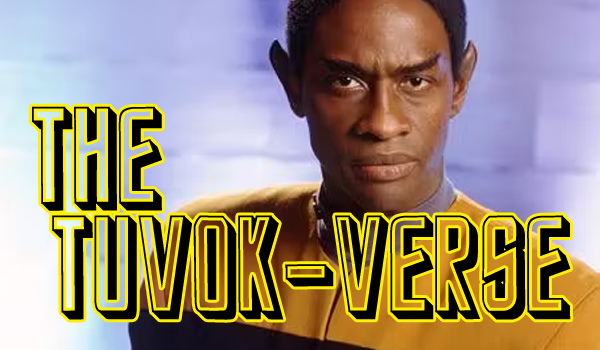 The Tuvok-verse. The Star Trek Fan-films Directed by Tim Russ