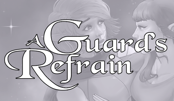 A Guard’s Refrain – OUT NOW!