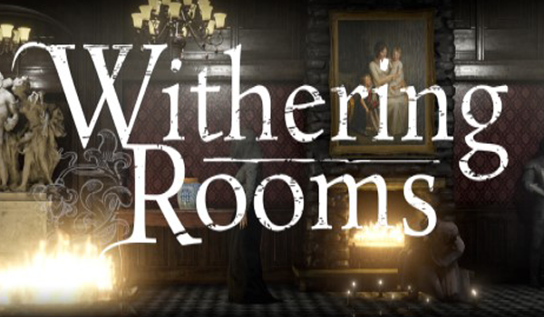 Can you survive the Withering Rooms? – Review