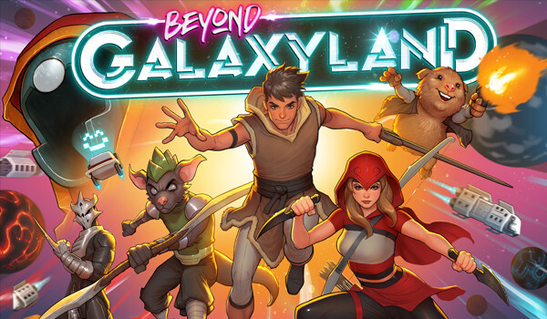 Beyond Galaxyland – A Pre-launch Experience