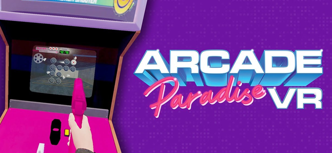 Launder Your Way To Success in Arcade Paradise VR – Review