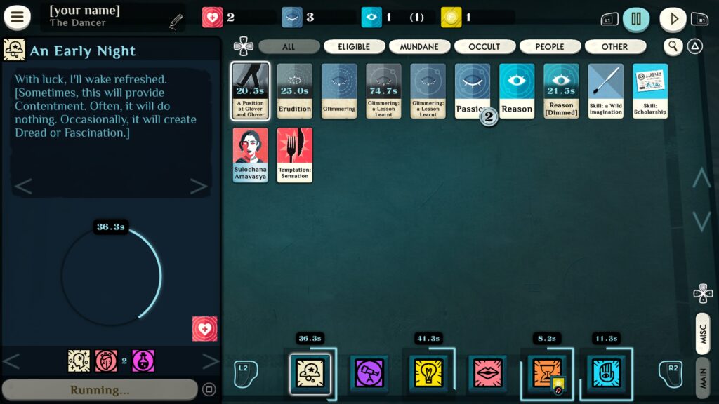 cultist simulator - the dancer - her board is filled with passion and glimmering lessons. She has a job opportunity and several skills.