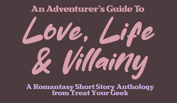 An Adventurer’s Guide To Love, Life & Villainy Cover Reveal!