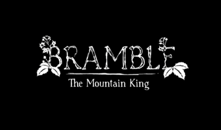 Bramble The Mountain King white title on black background