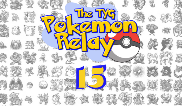 TYG Pokemon Relay episode 15
