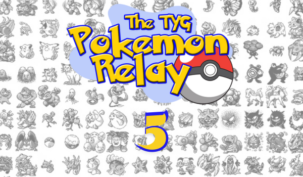 TYG Pokemon Relay episode 5