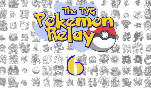 TYG Pokemon Relay episode 6