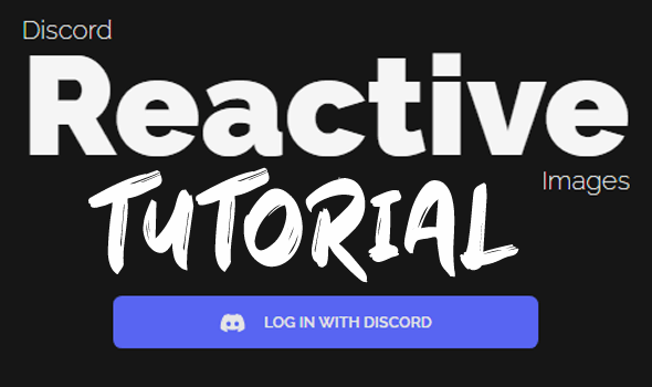 discord reactive images tutorial