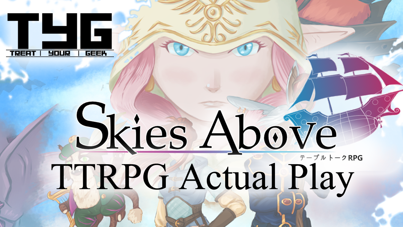 Skies Above Actual Play TTRPG Thumbnail