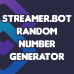 streamer.bot random number generator thumbnail