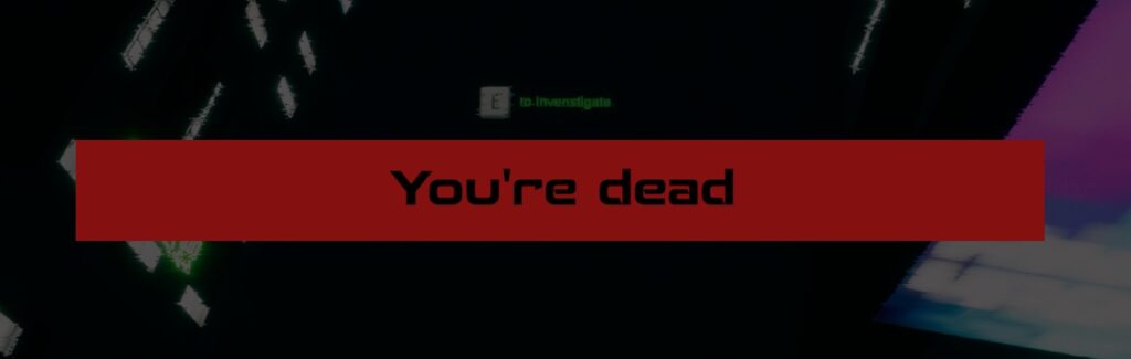 cybernoir dead message, the city street where the character dies with a large red bar coming across the centre of the screen featuring the words "You're Dead" on it in black