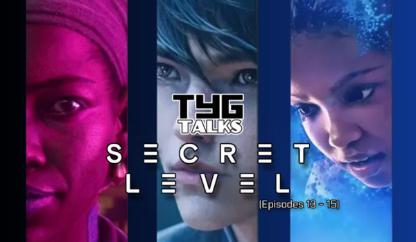 tyg talks secret level part 4 thumbnail