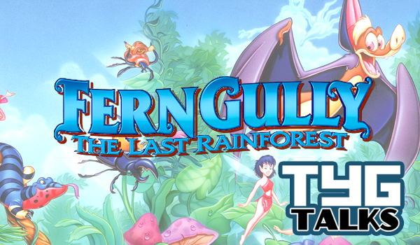 TYG Talks FernGully Thumbnail
