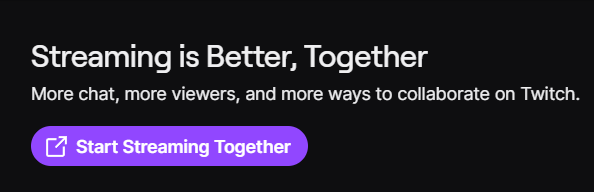 Twitch Stream Together Tutorial - Streaming Is Better, Together